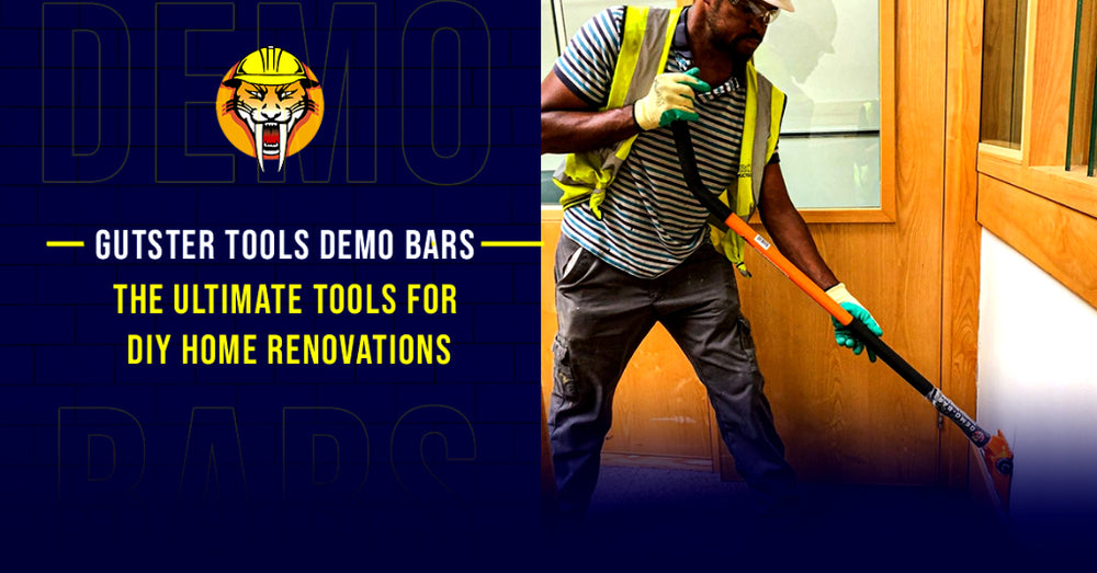 Gutster Tools Demo Bars: The Ultimate Tools for DIY Home Renovations